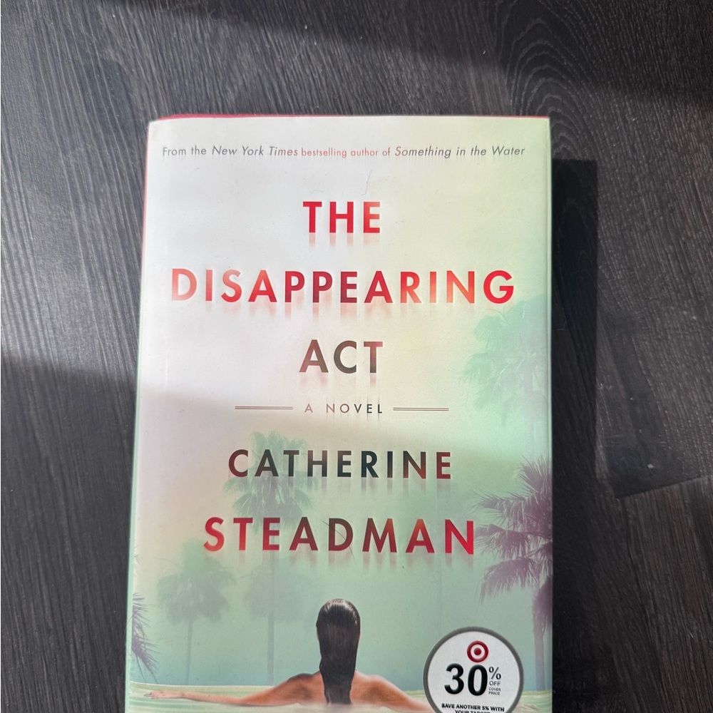 The Disappearing Act by Catherine Steadman